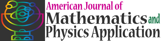 American Journal of Mathematics and Physics Application (AJMPA)